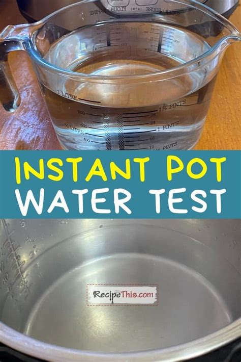 test instant pot seal water|instant pot water test recipes.